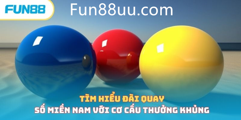 Tìm hiểu cách chơi Fun88 và các loại cược phổ biến